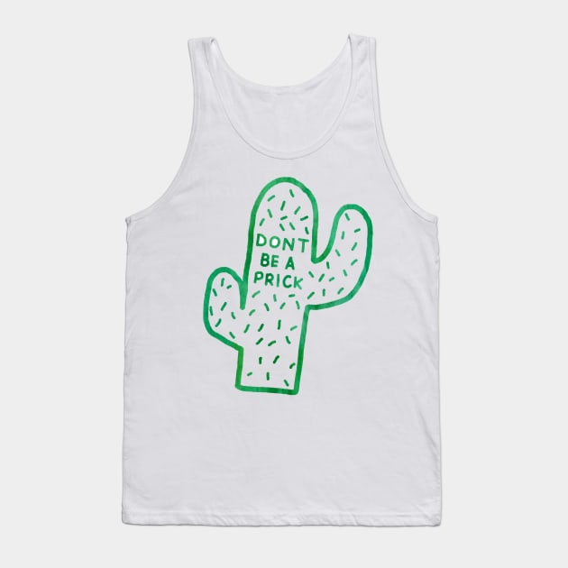 Dont Be a Prick Green Watercolor Tank Top by annmariestowe